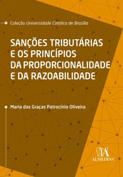 Cover Sanções Tributárias e os Princípios da Proporcionalidade e da Razoabilidade (eBook, ePUB)