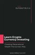 Learn Crypto Currency Investing (eBook,... - Bild 1