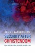 Security after Christendom (eBook, ePUB) - Bild 1