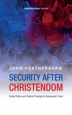 Security after Christendom (eBook, ePUB)