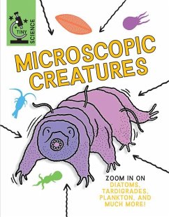 Microscopic Creatures - Claybourne, Anna
