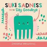 Suki Sadness Has to Say Goodbye