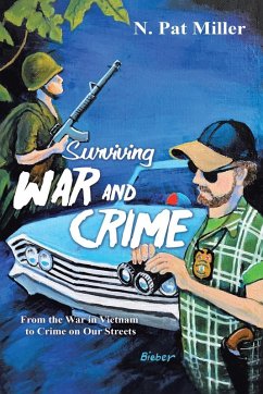 Surviving War and Crime - Miller, N. Pat