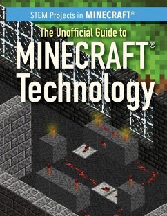 The Unofficial Guide to Minecraft(r) Technology - Keppeler, Jill