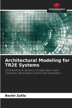 Architectural Modeling for TR2E Systems - Zalila, Bechir