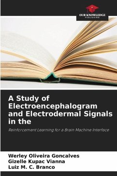 A Study of Electroencephalogram and Electrodermal Signals in the - Oliveira Goncalves, Werley;Kupac Vianna, Gizelle;M. C. Branco, Luiz