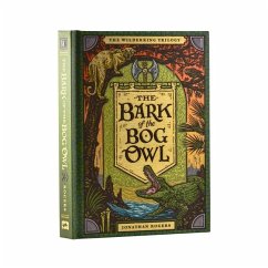 The Bark of the Bog Owl - Rogers, Jonathan