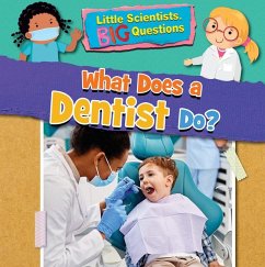 What Does a Dentist Do? - Wood, Alix