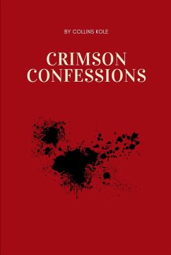 Crimson Confessions - Collins, Kole