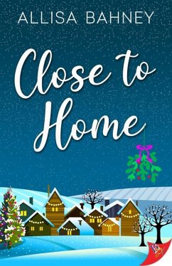 Close to Home - Bahney, Allisa