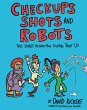 Checkups, Shots, and Robots - Bild 1