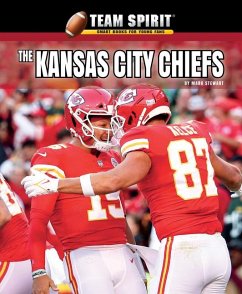 The Kansas City Chiefs - Stewart, Mark