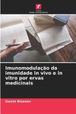 Imunomodulação da imunidade in vivo e in vitro por ervas medicinais