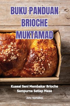 BUKU PANDUAN BRIOCHE MUKTAMAD - John Nurhaliza