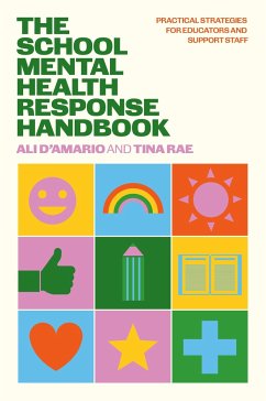 The School Mental Health Response Handbook - Rae, Tina; D'Amario, Ali