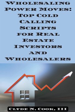 Wholesaling Power Moves - Cook, Clyde N. III