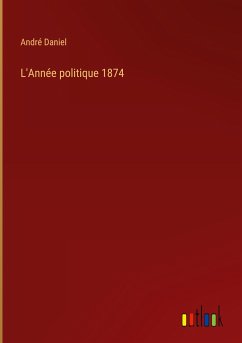 L'Année politique 1874