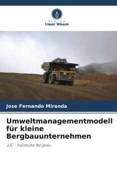 Umweltmanagementmodell für kleine Bergbauunternehmen - Miranda, José Fernando