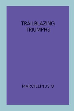 Trailblazing Triumphs - O, Marcillinus