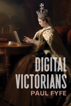 Digital Victorians - Fyfe, Paul