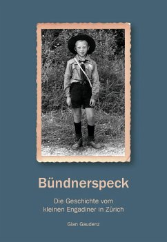 Bündnerspeck (eBook, ePUB) - Gaudenz, Gian