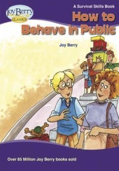How to Behave in Public (eBook, ePUB) - Berry, Joy