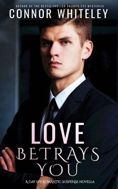 Love Betrays You - Whiteley, Connor