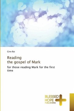 Reading the gospel of Mark - Bai, Gino