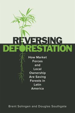 Reversing Deforestation - Sohngen, Brent; Southgate, Douglas