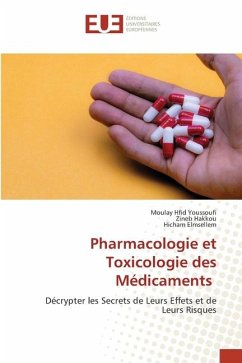 Pharmacologie et Toxicologie des Médicaments - Youssoufi, Moulay Hfid;Hakkou, Zineb;Elmsellem, Hicham