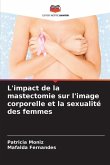 L'impact de la mastectomie sur l'image corporelle et la sexualité des femmes