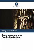 Anpassungen von Freiheitsstrafen