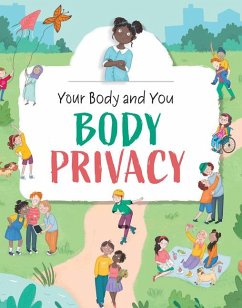 Body Privacy - Ganeri, Anita