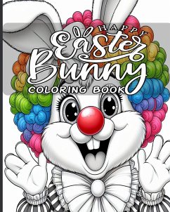 Funny Easter Bunny Coloring Book for Kid 4-8 - Barua, Tuhin