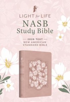Light for Life NASB Study Bible (Blush Bouquet) - Hudson, Christopher D; The Lockman Foundation