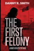 The First Felony