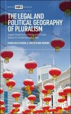 The Legal and Political Geography of Pluralism