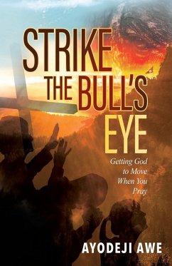 Strike the Bull's Eye - Awe, Ayodeji