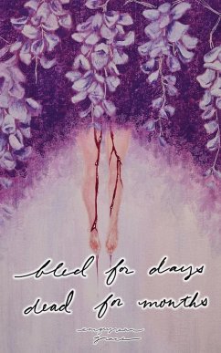 Cover Bled for Days, Dead for Months
