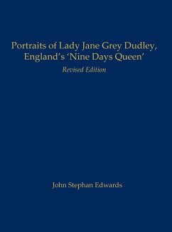 Portraits of Lady Jane Grey Dudley, England's 'Nine Days Queen' - Edwards, John Stephan