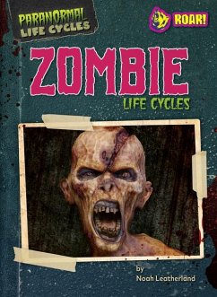 Zombie Life Cycles - Leatherland, Noah