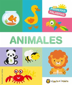 MIS Primeras Palabras: Animales / Animals. My First Words Series - Varios Autores