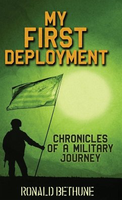 My First Deployment - Bethune, Ronald