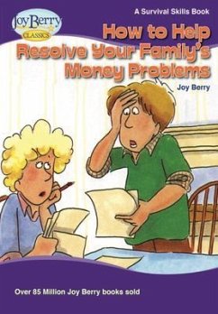 How to Help Resolve Your Family's Money Problems (eBook, ePUB) - Berry, Joy