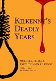 Kilkenny's Deadly Years (eBook, ePUB)