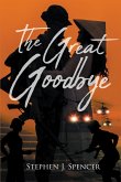 The Great Goodbye (eBook, ePUB)