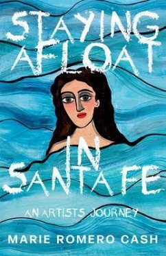 Staying Afloat in Santa Fe (eBook, ePUB) - Cash, Marie Romero