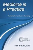 Medicine is a Practice (eBook, ePUB) Medicine is a Practice (eBook, ePUB)