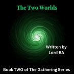 The Two Worlds (The Gathering, #2) (eBook, ePUB)