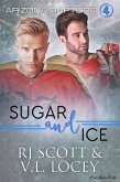 Sugar and Ice (Arizona Raptors, #4) (eBook, ePUB)
